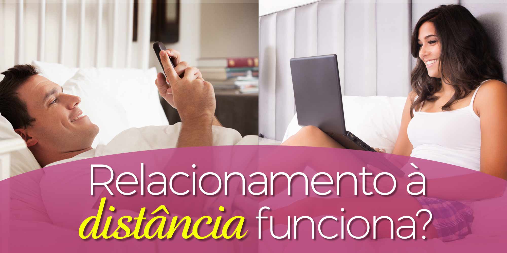 Relacionamento à distância funciona?