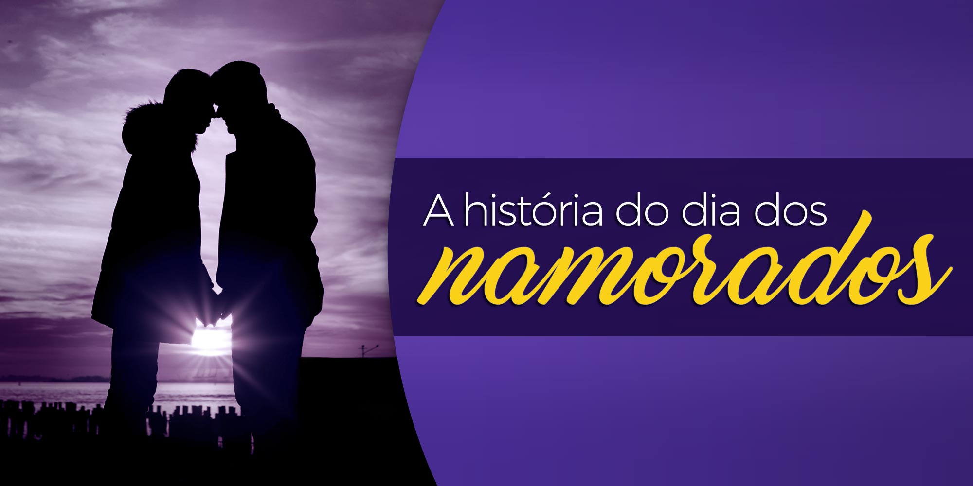 A história do dia dos Namorados