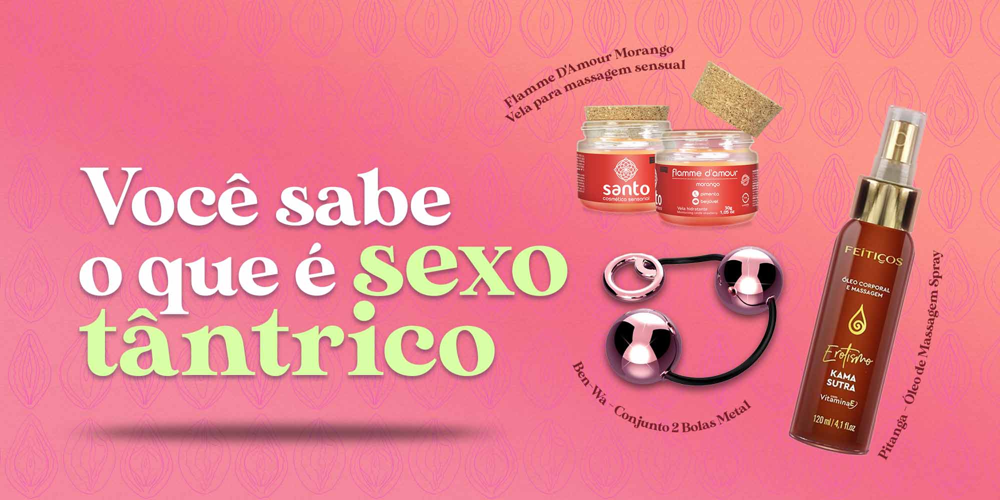 Você sabe o que é sexo tântrico?